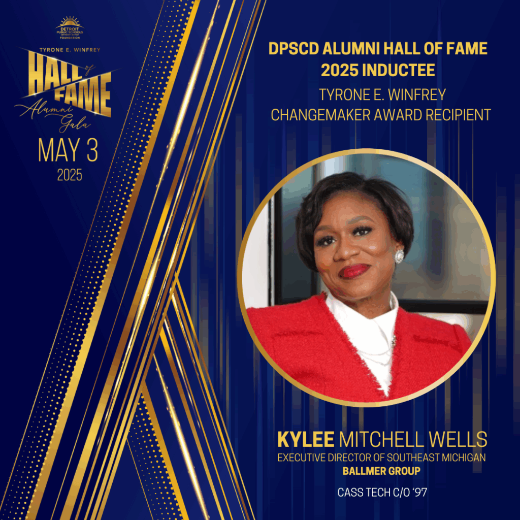 A promotional graphic for the DPSCD Hall of Fame 2025 Inductee event highlights Kylee Mitchell Wells, honored with the Tyrone E. Winfrey Changemaker Award. The image showcases her photo and event details, set for May 3, 2025.